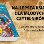 Nagroda Jury w plebiscycie "Najlepsza książka dla młodych czytelników"!